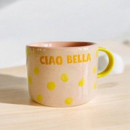 Tasse "Ciao Bella"